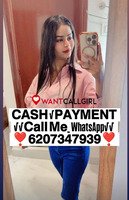 𝗖𝗔𝗦𝗛 √𝗣𝗔𝗬𝗠𝗘𝗡𝗧  𝗖𝗮𝗹𝗹 𝗠𝗲__ 📞6207347939 call girl