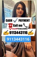 𝗖𝗔𝗦𝗛 𝗣𝗔𝗬𝗠𝗘𝗡𝗧 Call me❣️📞9113443116❣️